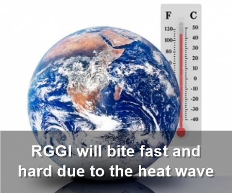 RGGI will bite fast and hard due to the heat wave