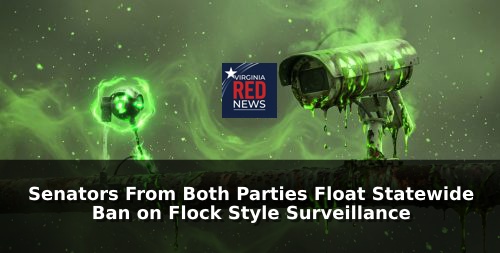 Senators From Both Parties Float Statewide Ban on Flock Style Surveillance