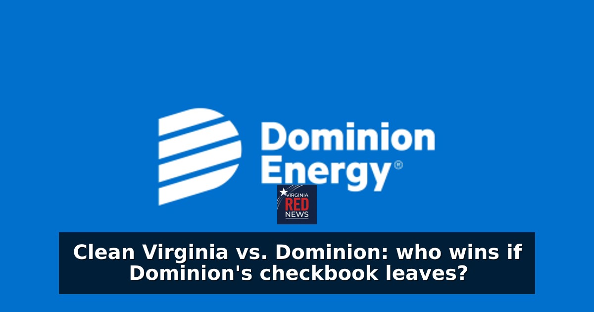 Clean Virginia vs. Dominion: who wins if Dominion's checkbook leaves?
