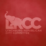 LYNCHBURG REPUBLICAN CITY COMMITTEE FILES LAWSUIT CHALLENGING VIRGINIA’S “CONVENTION BAN LAW” AS AN UNCONSTITUTIONAL VIOLATION OF THE FREE ASSOCIATION RIGHTS OF POLITICAL PARTIES