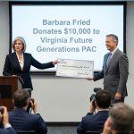 Barbara Fried Donates $10,000 to Virginia Future Generations PAC