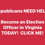 Republicans Must Fill the Ranks: Virginia’s Election Officer Shortage Puts Integrity at Risk