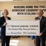 Nursing Home PAC Fuels Democrat Leadership Fund with $150,000 Gift